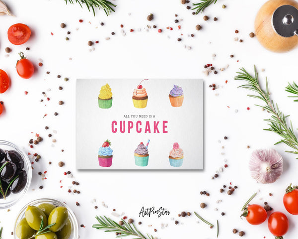 All you need is a cupcake Food Customized Gift Cards