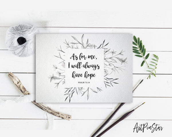 As for me, I will always have hope Psalm71:14 Bible Verse Customized Greeting Card