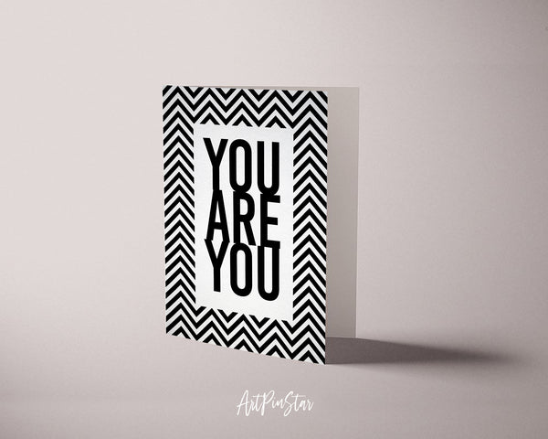 You Are You Life Quote Customized Greeting Cards