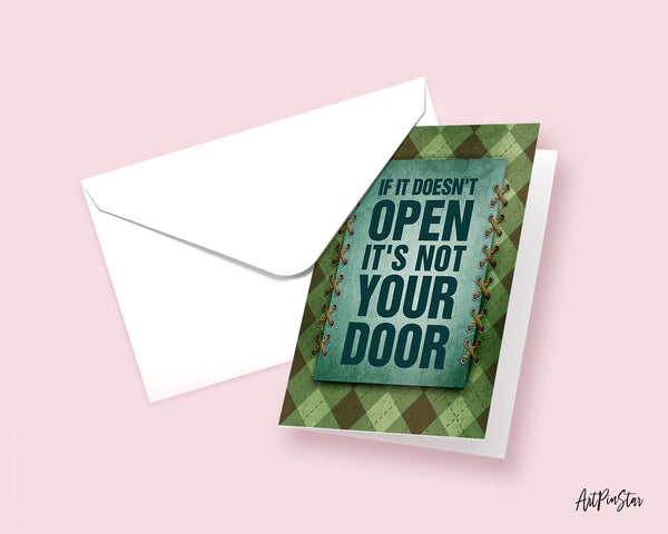 If it doesn't open it's not your door Lifestyle Quote Customized Greeting Cards