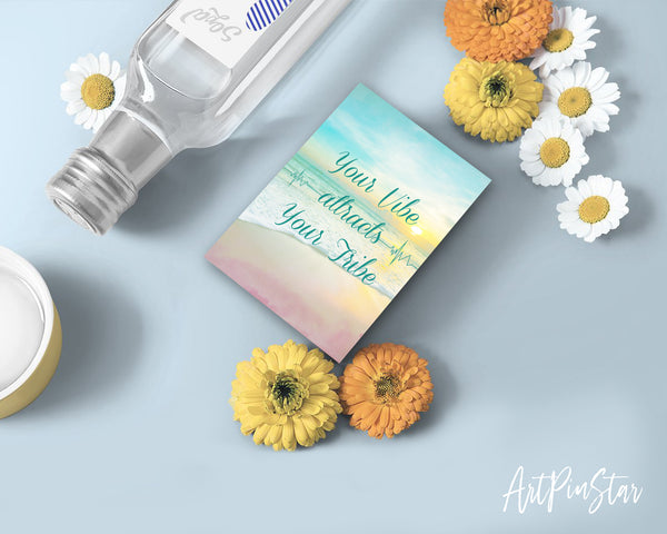 Your vibe attracts your tribe Life Quote Customized Greeting Cards