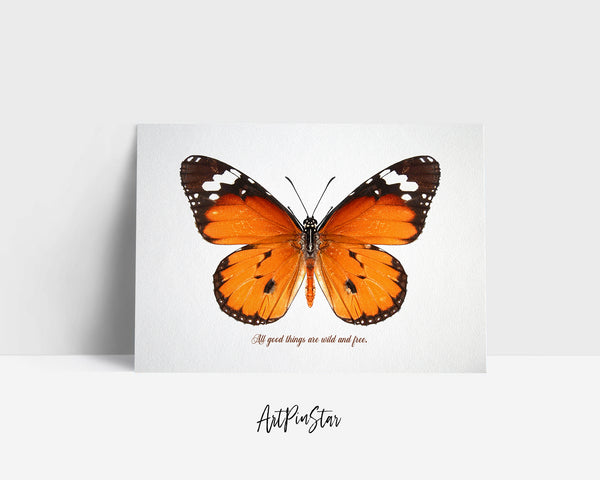 All good things are wild and free Butterfly Animal Greeting Cards