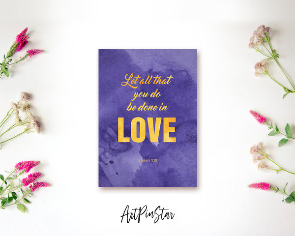 Let all that you do be done in love Bible Verse Customized Greeting Card