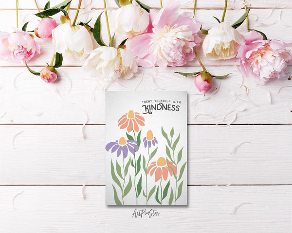 Treat yourself with kindness Flower Quote Customized Gift Cards