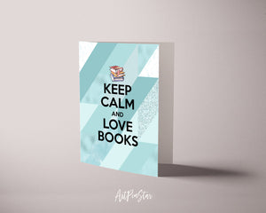 Keep calm and love books Motivational Quote Customized Greeting Cards