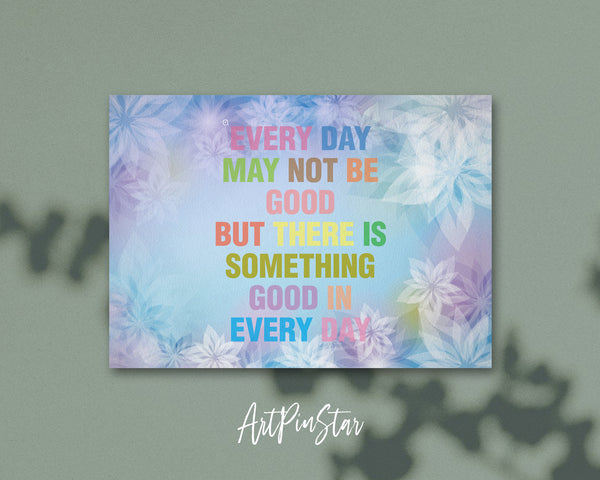 Every day may not be good but there is something good Bible Verse Customized Greeting Card