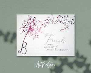 Inspiring Music Quote Letter B Symbol Best friends on earth, make the best angels in heaven