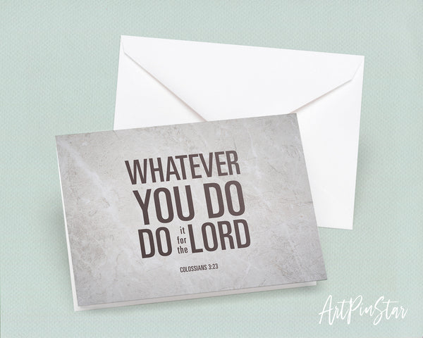 Whatever you do do it for the lord Colossians 3:23 Bible Verse Customized Greeting Card