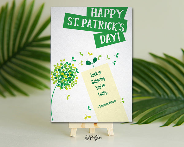 Luck is believing you’re lucky-Tennessee Williams St. Patricks Day Personalized Gifts Card - ArtPinStar.com