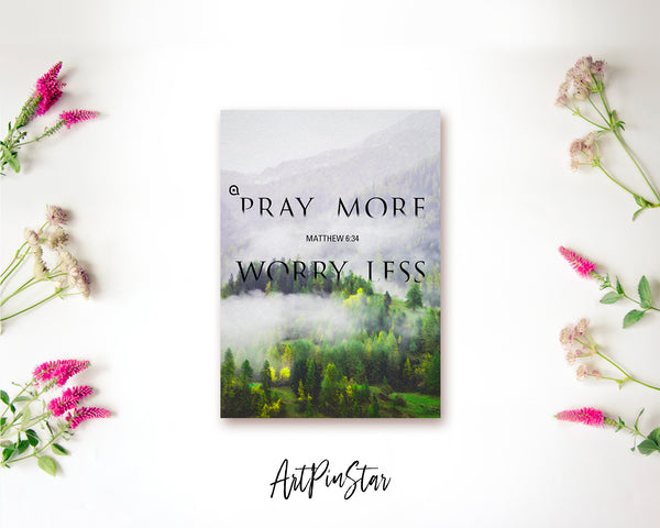 Pray more Worry less Matthew 6:34 Bible Verse Customized Greeting Card