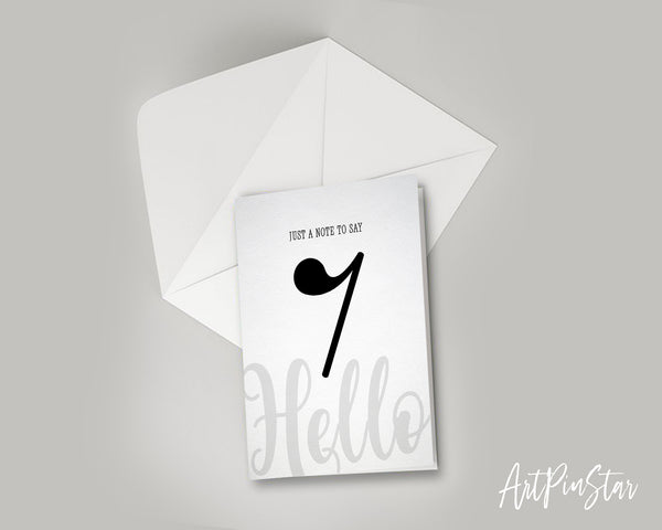 Just a note to say Hello Eighth Rest Eighth Rest Music Gift Ideas Customizable Greeting Card