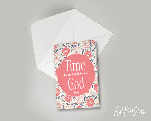 Time doesn't heal all wounds God does Bible Verse Customized Greeting Card