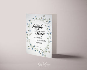 A good laugh & a long sleep are the two best cures Irish Proverb Customized Greeting Card