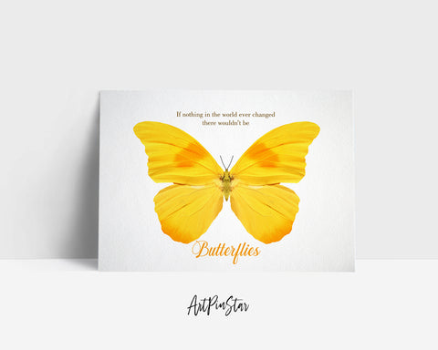If nothing in the world ever changed there wouldn’t be butterflies Bird Animal Greeting Cards