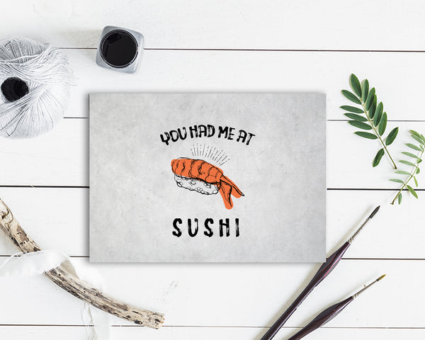 You had me at Sushi Food Customized Gift Cards