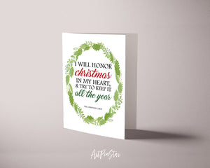 I will honor christmas in my heart & try to keep it Charles Dickens Customized Greeting Card