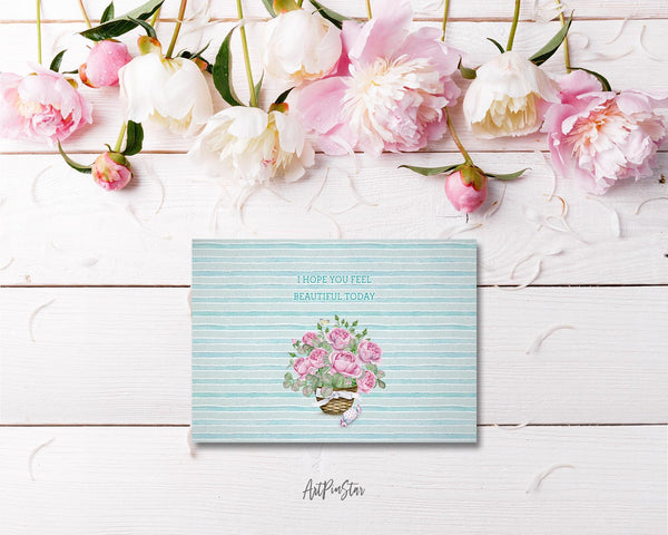 I hope you feel beautiful today Flower Quote Customized Gift Cards