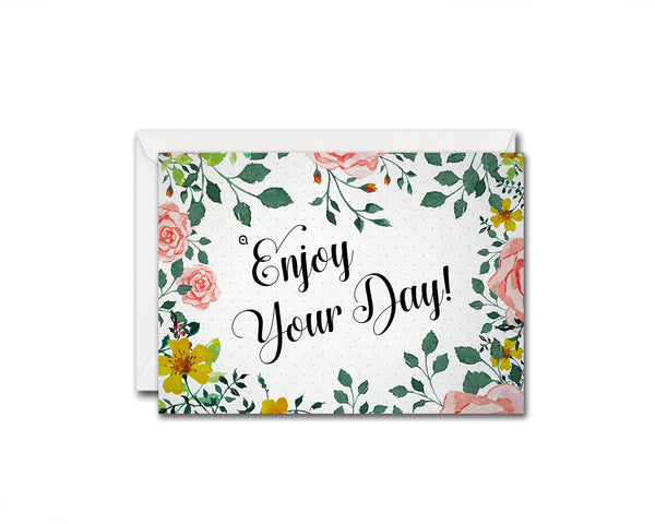 Enjoy your day Life Quote Customized Greeting Cards