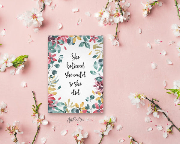 She believed she could so she did Flower Quote Customized Gift Cards