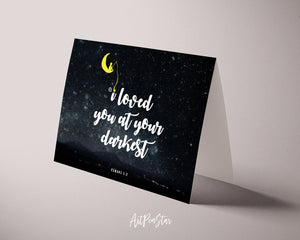 I loved you at your darkest Romans 5:8 Bible Verse Customized Greeting Card