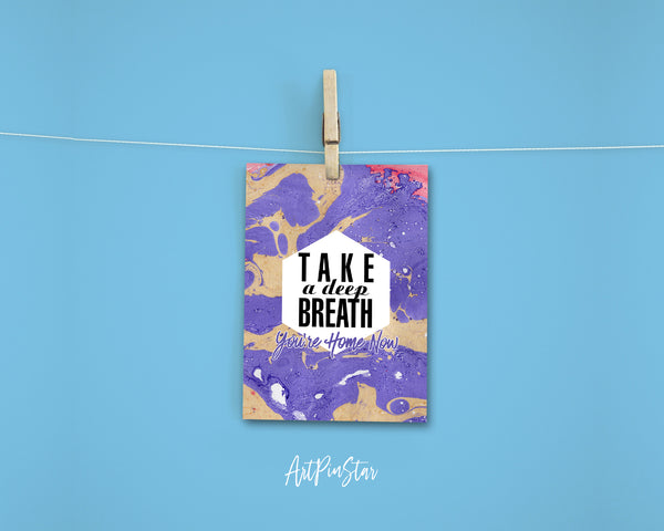 Take a deep breath, you're home now Happiness Quote Customized Greeting Cards