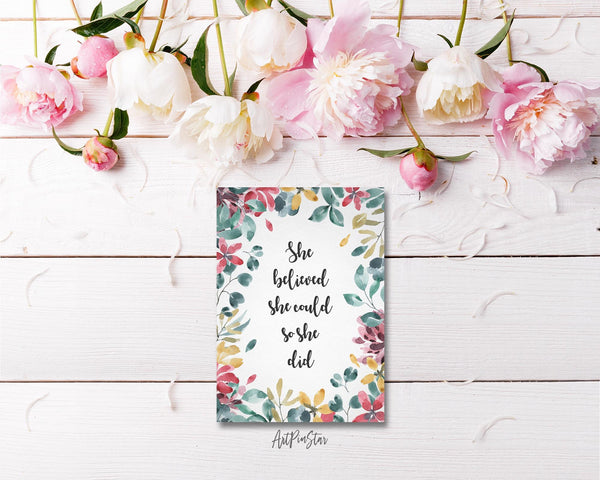 She believed she could so she did Flower Quote Customized Gift Cards