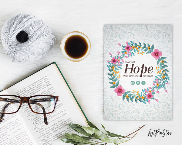 Having hope will give you courage Job 11:18 Bible Verse Customized Greeting Card