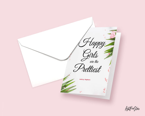 Happy girls are the prettiest Audrey Hepburn Inspirational Quote Customized Greeting Cards