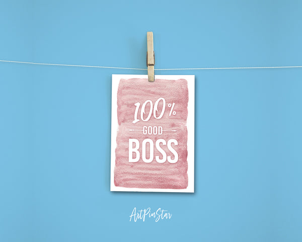 100% Good Boss Funny Quote Customized Greeting Cards