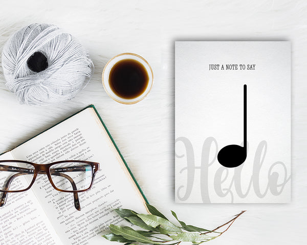 Just a note to say Hello Quarter Note Quarter Note Music Gift Ideas Customizable Greeting Card